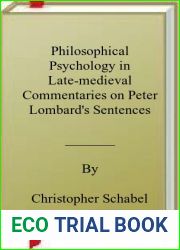 Philosophical Psychology in Late-medieval Commentaries on Peter Lombard|s Sentences