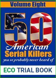 50 American Serial Killers You|ve Probably Never Heard Of Volume 8