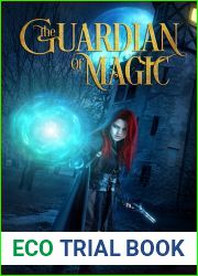 The Guardian Of Magic (The Stone Magic Series #1)
