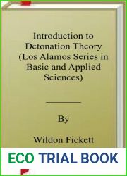 Introduction to Detonation Theory (Los Alamos Series in Basic and Applied Sciences)