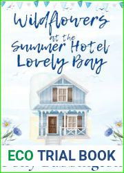 Wildflowers at The Summer Hotel Lovely Bay: Small Town Contemporary Romance