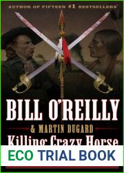 Killing Crazy Horse: The Merciless Indian Wars in America