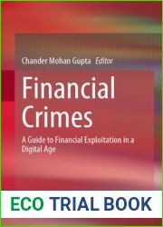 Financial Crimes: A Guide to Financial Exploitation in a Digital Age