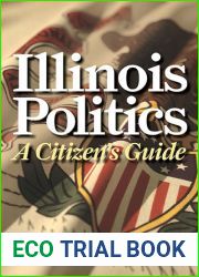 Illinois Politics: A Citizen|s Guide