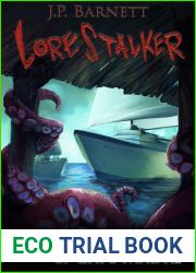 The Kraken of Cape Madre (Lorestalker #2)