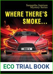 Where There|s Smoke… (Samantha Jamison Mystery Book 14)
