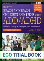 How to Reach and Teach Children and Teens with ADD ADHD