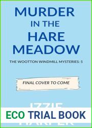 Murder in the Hare Meadow (The Wootton Windmill Mysteries Book 5)