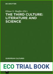 The Third Culture: Literature and Science (European Cultures)