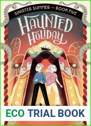 Haunted Holiday (Sinister Summer #5)