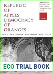 Republic of Apples, Democracy of Oranges: New Eco-poetry from China and the U.S. (Manoa: A Pacific Journal of International Writing, 34)