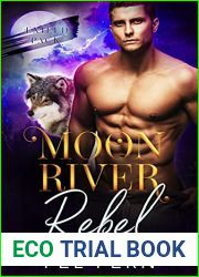 Moon River Rebel (Exiled Pack #2)