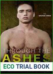Through the Ashes (The Savage Crew, #2)