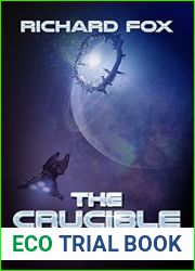 The Crucible (The Ember War Saga, #8)