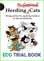 Herding Professional Cats: Being advice to aspiring leaders in the professions