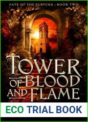 Tower of Blood and Flame: An Epic Fantasy Adventure (Fate of the Furycks Book 2)