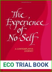 The Experience of No-Self: A Contemplative Journey