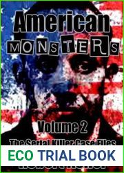 American Monsters: Volume 2: The Serial Killer Case Files