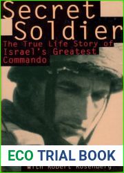 Secret Soldier: The True Life Story of Israel|s Greatest Commando