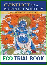 Conflict in a Buddhist Society: Tibet under the Dalai Lamas