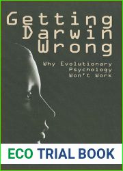Getting Darwin Wrong: Why Evolutionary Psychology Won|t Work (Societas)