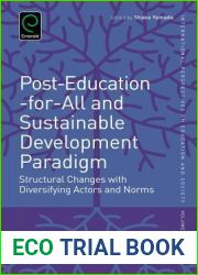 Post-Education-for-All and Sustainable Development Paradigm: Structural Changes with Diversifying Actors and Norms (International Perspectives on Education and Society, 29)