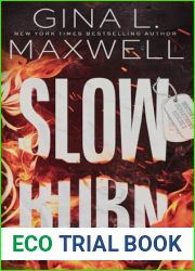 Slow Burn: A Boston Heat Novel