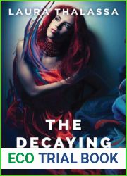 The Decaying Empire (The Vanishing Girl, #2)