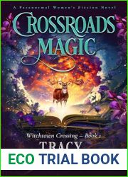 Crossroads Magic (Witchtown Crossing Book 1)