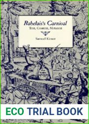 Rabelais|s Carnival: Text, Context, Metatext (The New Historicism: Studies in Cultural Poetics)