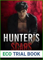 Hunter|s Scars: Dark Mafia Romance (Brutal Hunters Book 3)