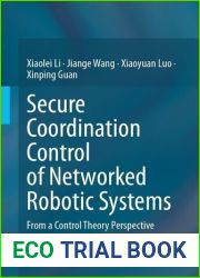 Secure Coordination Control of Networked Robotic