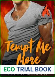 Tempt Me More (Mercury Fire: The Griffin Brothers Book 3)