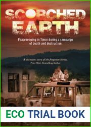 Scorched Earth: Peacekeeping in Timor during a campaign of death and destruction
