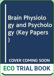 Brain Physiology and Psychology (Key Papers)