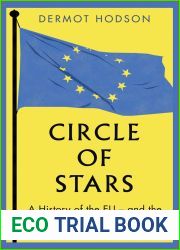 Circle of Stars: A History of the EU and the People Who Made It