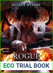 Rogue Ascension: Book 5: First Ascension: A Progression LitRPG