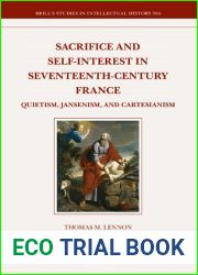 Sacrifice and Self-Interest in Seventeenth-Century France: Quietism, Jansenism, and Cartesianism