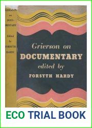 Grierson on documentary edited with an introduction by Forsyth Hardy, with 92 illustrations