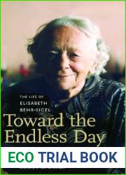 Toward the Endless Day: The Life of Elisabeth Behr-Sigel 1st (first) edition by Lossky, Olga published by University of Notre Dame Press (2010) [Hardcover]