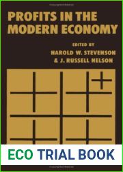 Profits in the Modern Economy: Selected Papers from a Conference on Understanding Profits