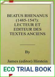 BEATUS RHENANUS (1485-1547): LECTEUR ET EDITEUR DES TEXTES ANCIENS