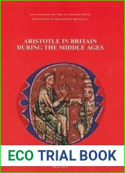 Aristotle in Britain during the Middle Ages (Rencontres De Philosophie Medievale, 5)