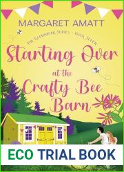 Starting Over at the Crafty Bee Barn (The Glenbriar Series #7)