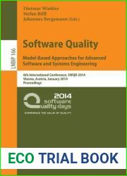 Software Quality. Model-Based Approaches for Advanced Software and Systems Engineering: 6th International Conference, SWQD 2014, Vienna, Austria, … in Business Information Processing, 166)