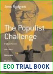The Populist Challenge: Political Protest and Ethno-Nationalist Mobilization in France (Berghahn Monographs in French Studies, 1)