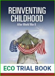 Reinventing Childhood After World War II