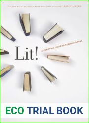 Lit!: A Christian Guide to Reading Books