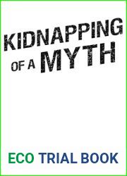 Kidnapping of a Myth (Autopsy of a Fairytale, #3)