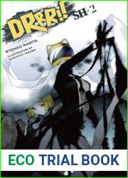 Durarara!! SH, Vol. 2 (Durarara!! SH light novel, #2)